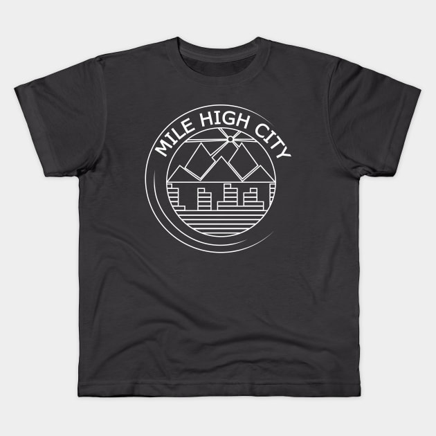 Mile High City White Kids T-Shirt by Adotreid